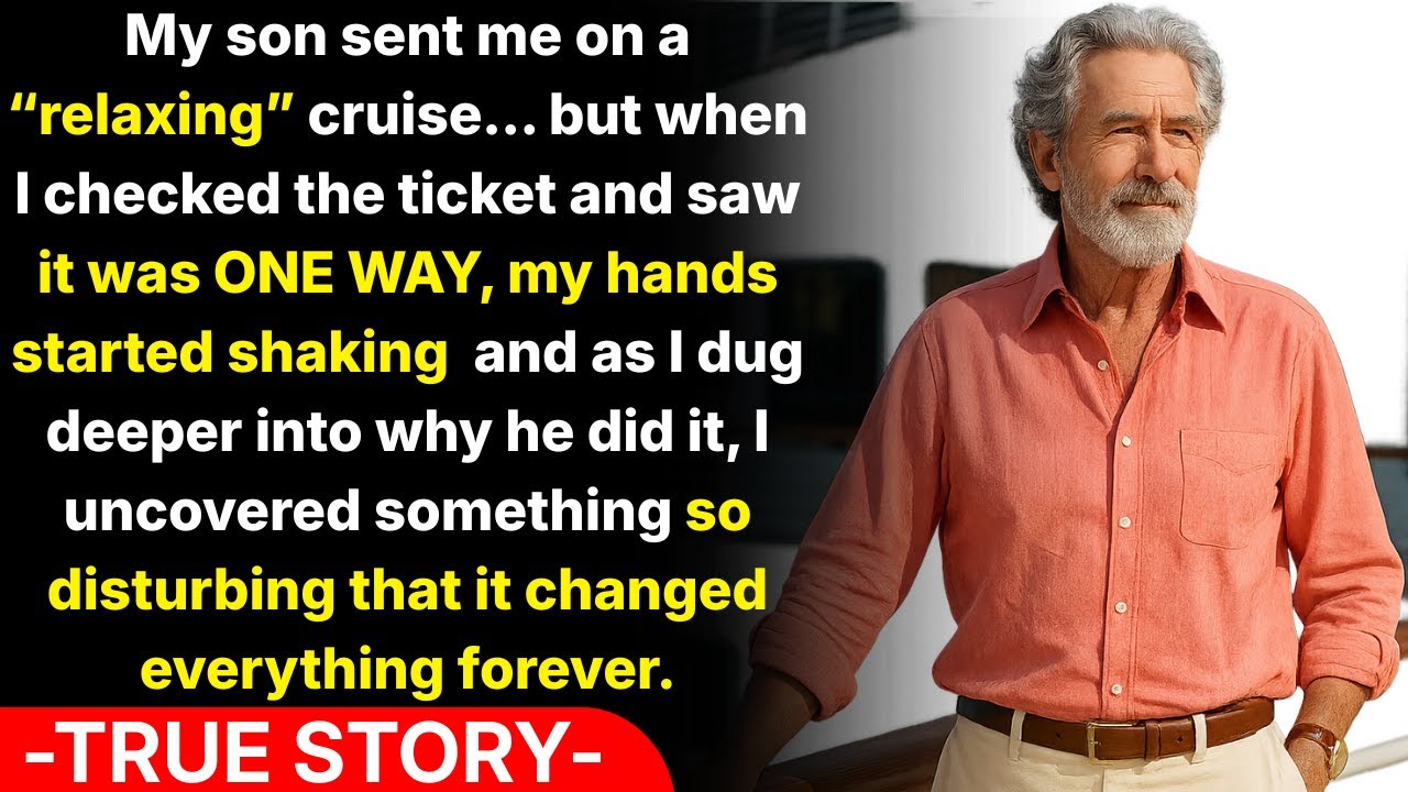 I Thought My Son Wanted Me to Relax on a Cruise — Until I Saw It Was One Way.