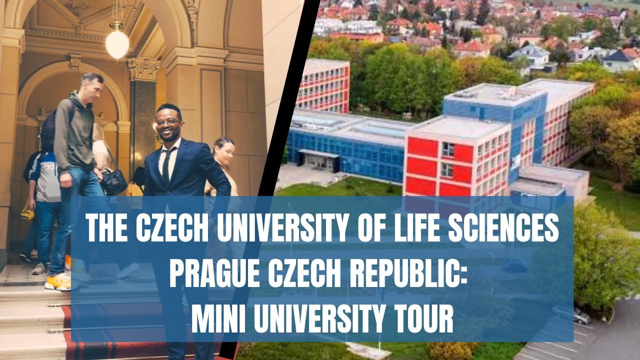 THE CZECH UNIVERSITY OF LIFE SCIENCES PRAGUE CZECH REPUBLIC: MINI UNIVERSITY TOUR