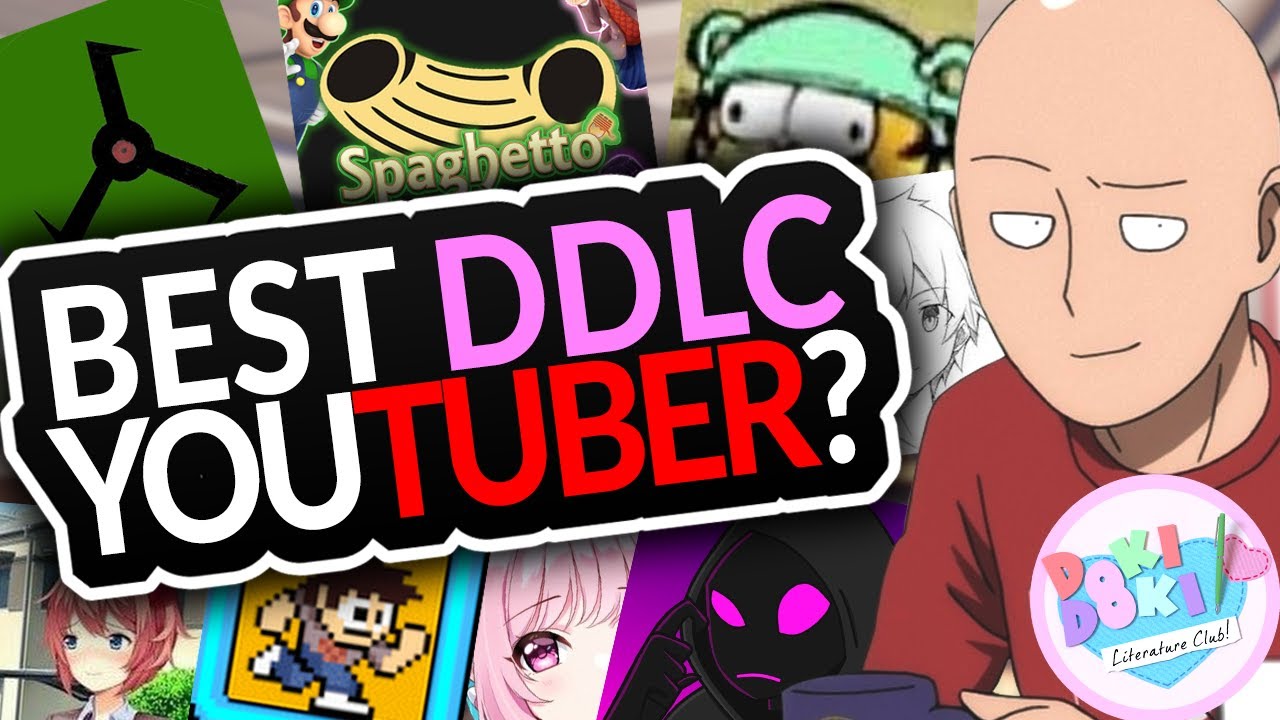 Who's the best DDLC YouTuber? #1 [Woutmees, Drechenaux, Spaghetto, Kuudere and more (9)]