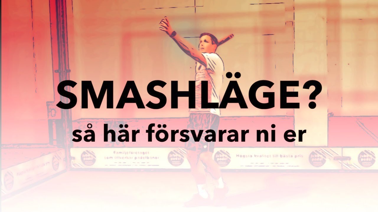 POSITION/TAKTIK - Försvar och positionering mot smash