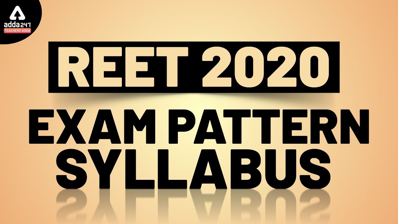 REET Level 2 Latest News | REET 2020 Syllabus & Exam Pattern | Teachers Adda