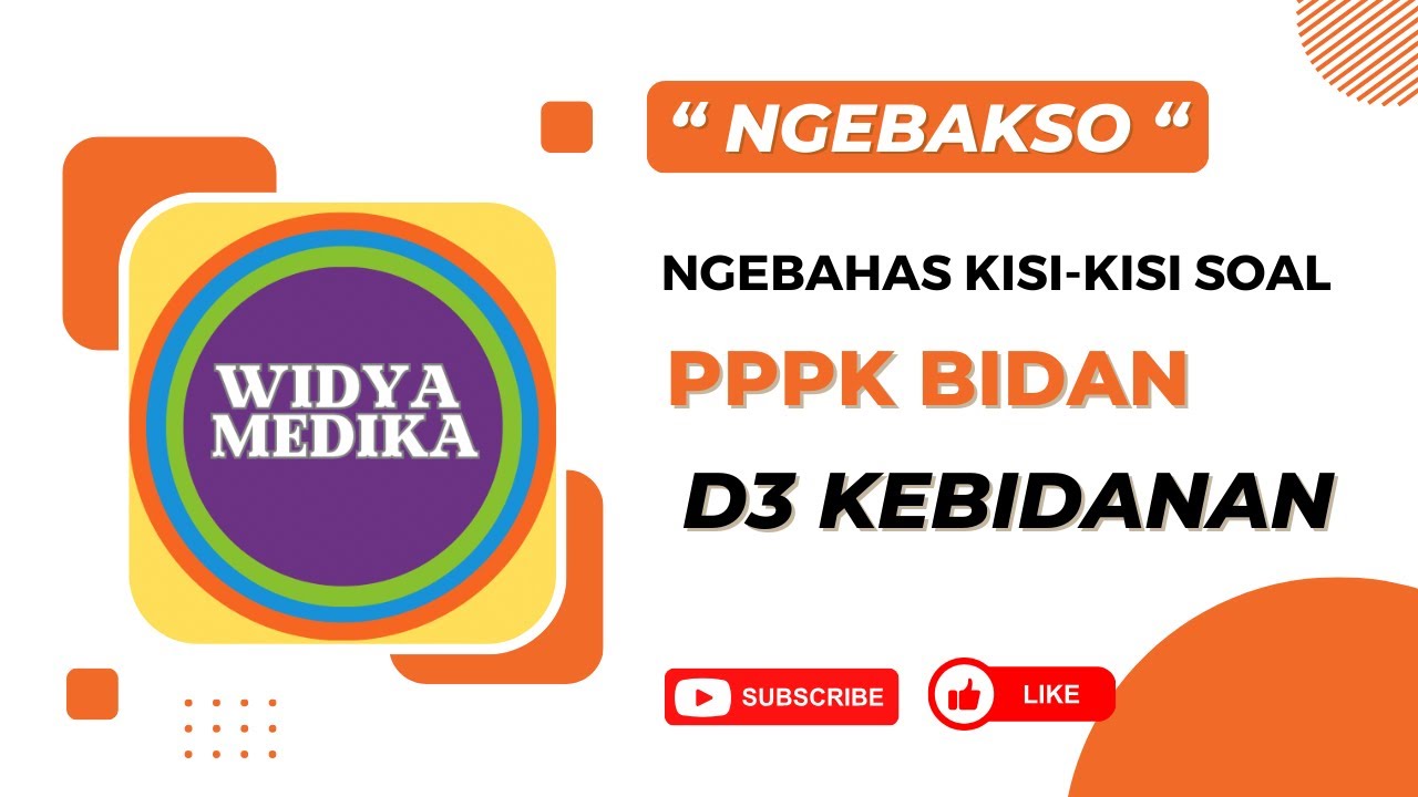 YUK Ngebahas Kisi-Kisi Soal D3 PPPK Bidan