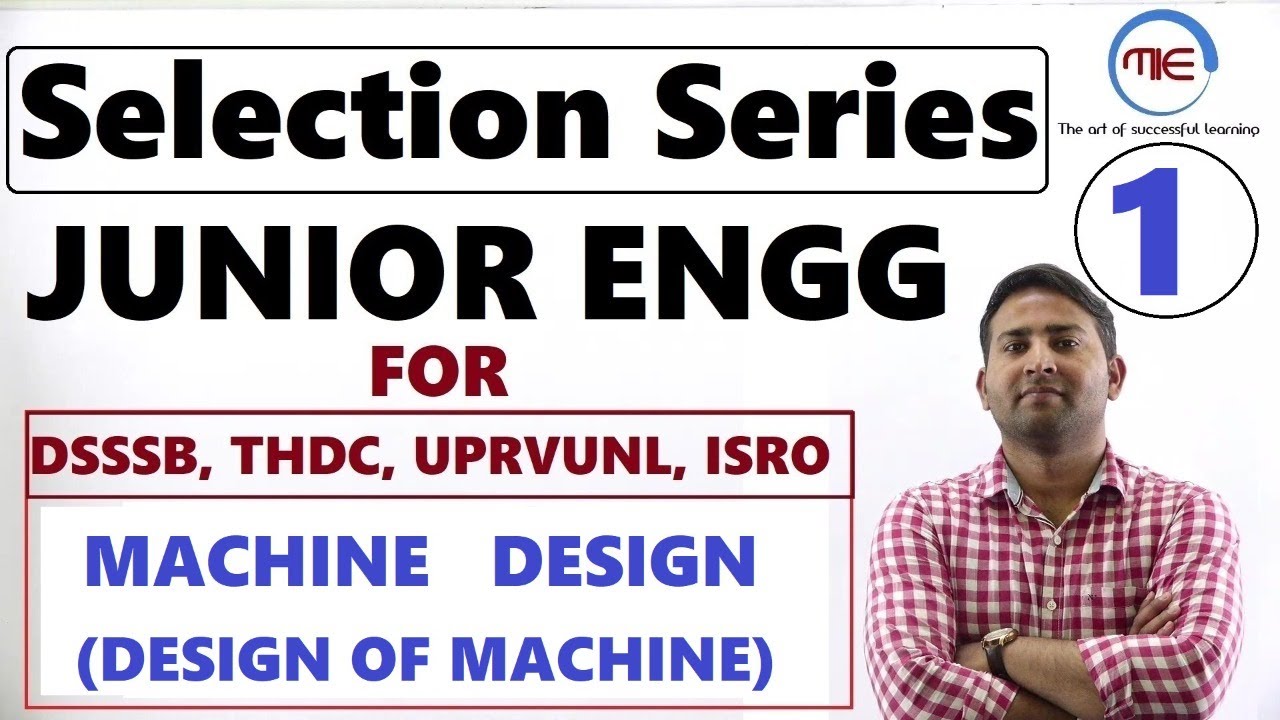 DSSSB, THDC, UPRVUNL Machine Design Session 1, Junior Engineer Best Questions