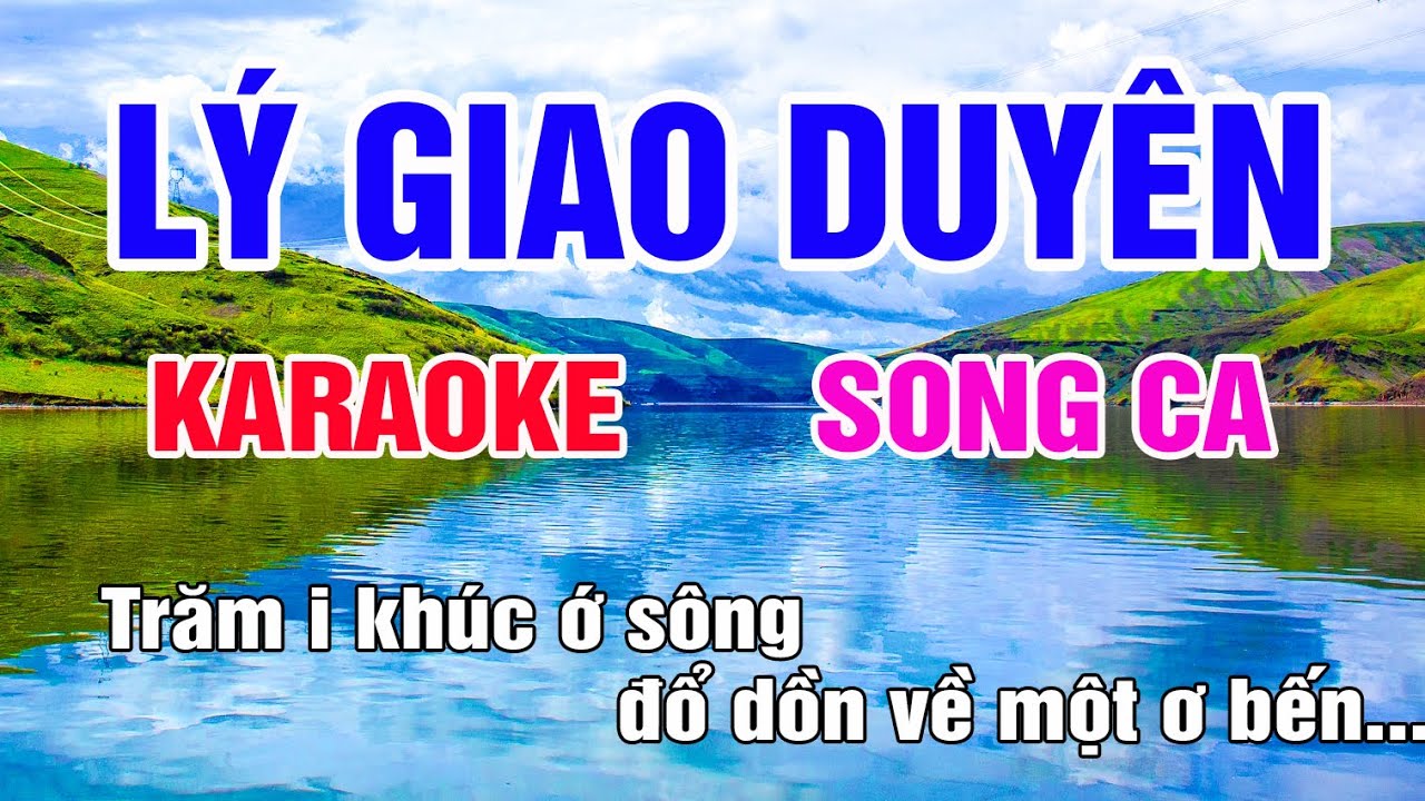 Karaoke Lý Giao Duyên Song Ca Nhạc Sống gia huy karaoke