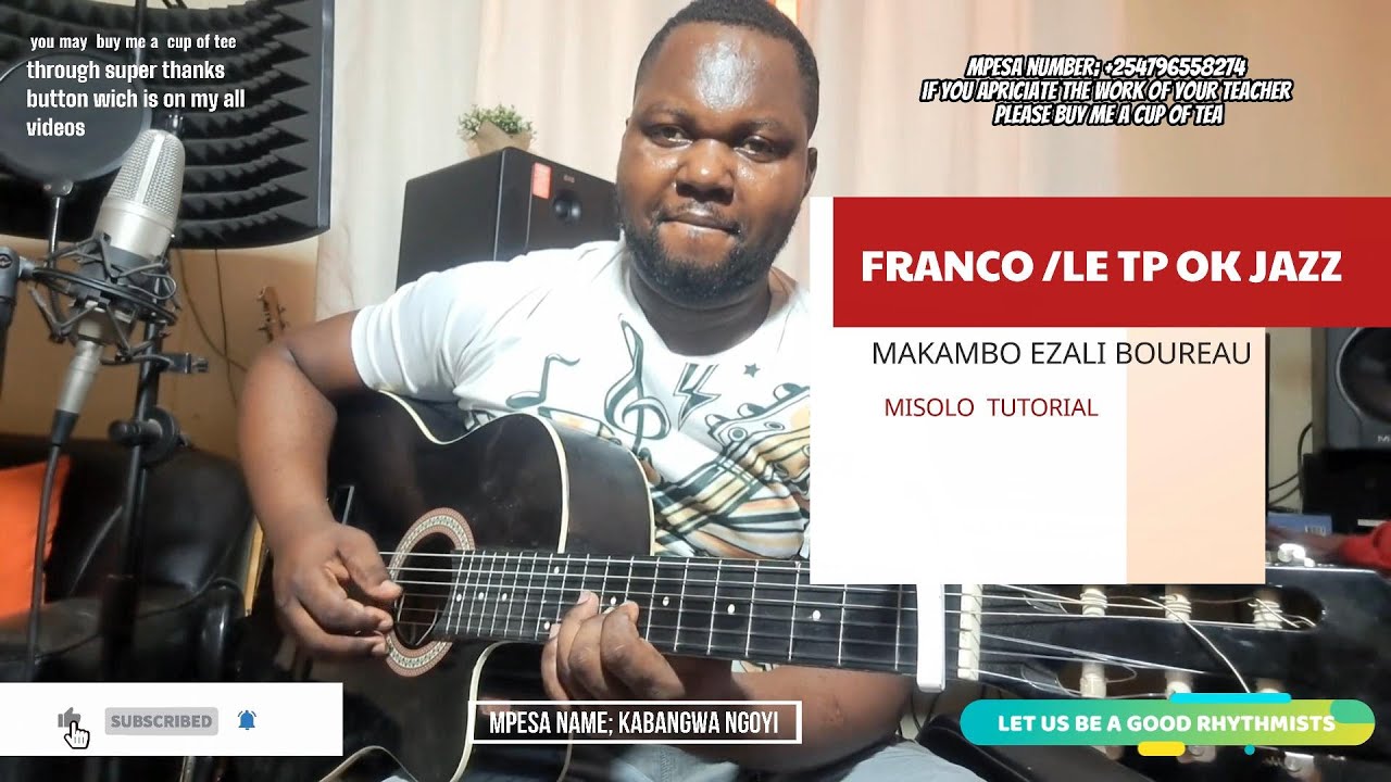 FRANCO LE TP OK JAZZ MAKAMBO EZALI BOUREAU   MISOLO TUTORIAL WITH  NGOY KABANGWWA prt 2 final