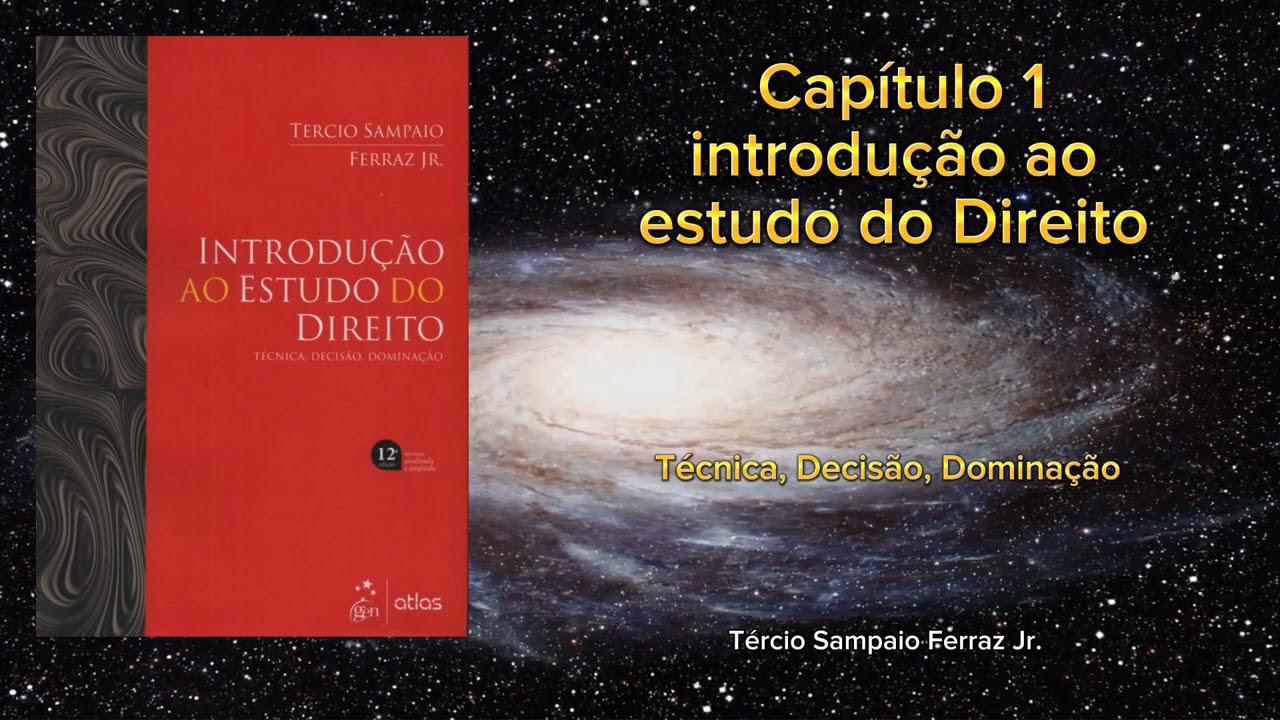 Audiobook Direito | Capítulo 1 - Introdução ao Estudo do Direito (Tercio Sampaio Ferraz Jr)