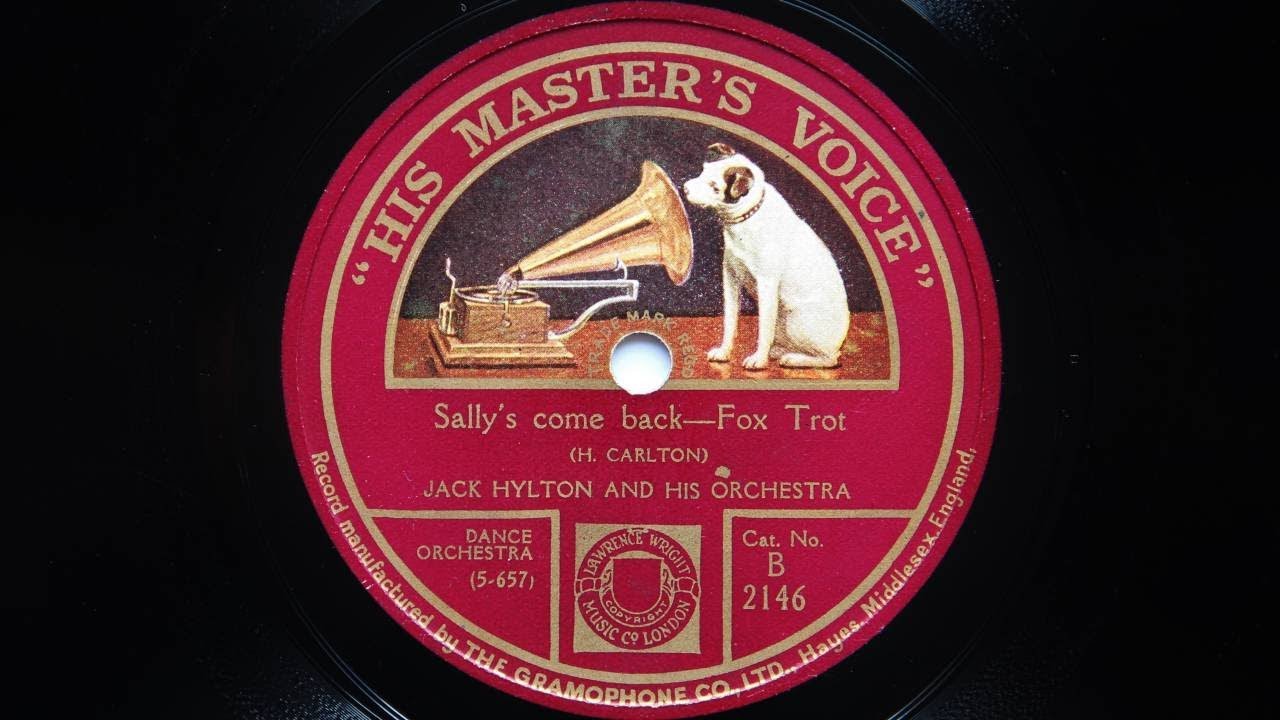 Jack Hylton and His Orchestra – Sally’s Come Back