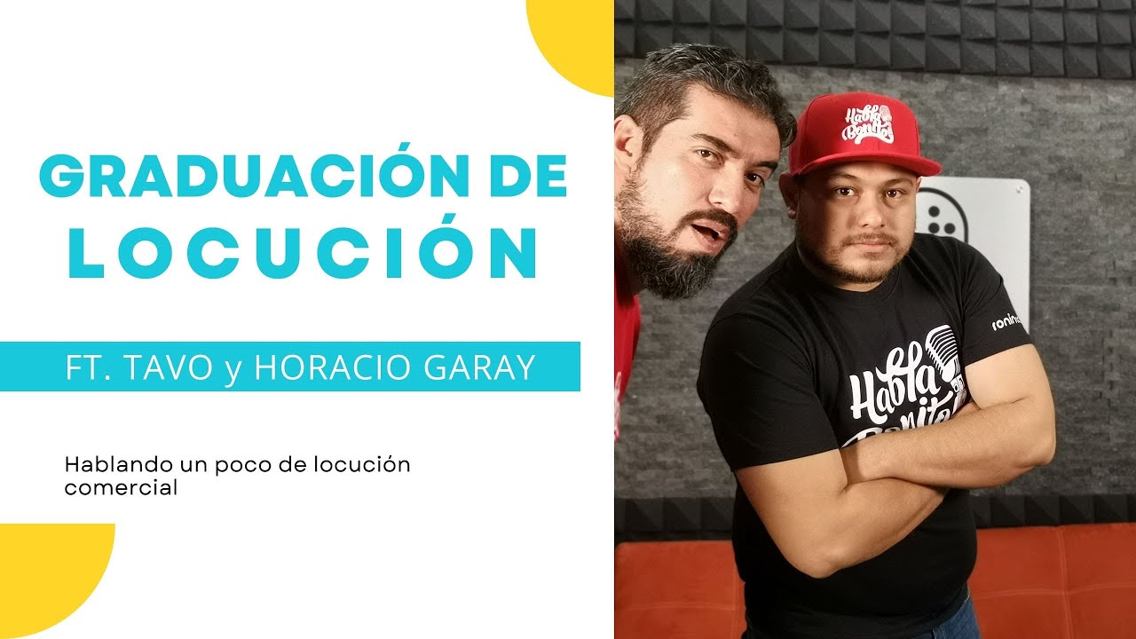 Clases de Locuci&oacute;n Comercial ft. Tavo Garay y Horacio Garay