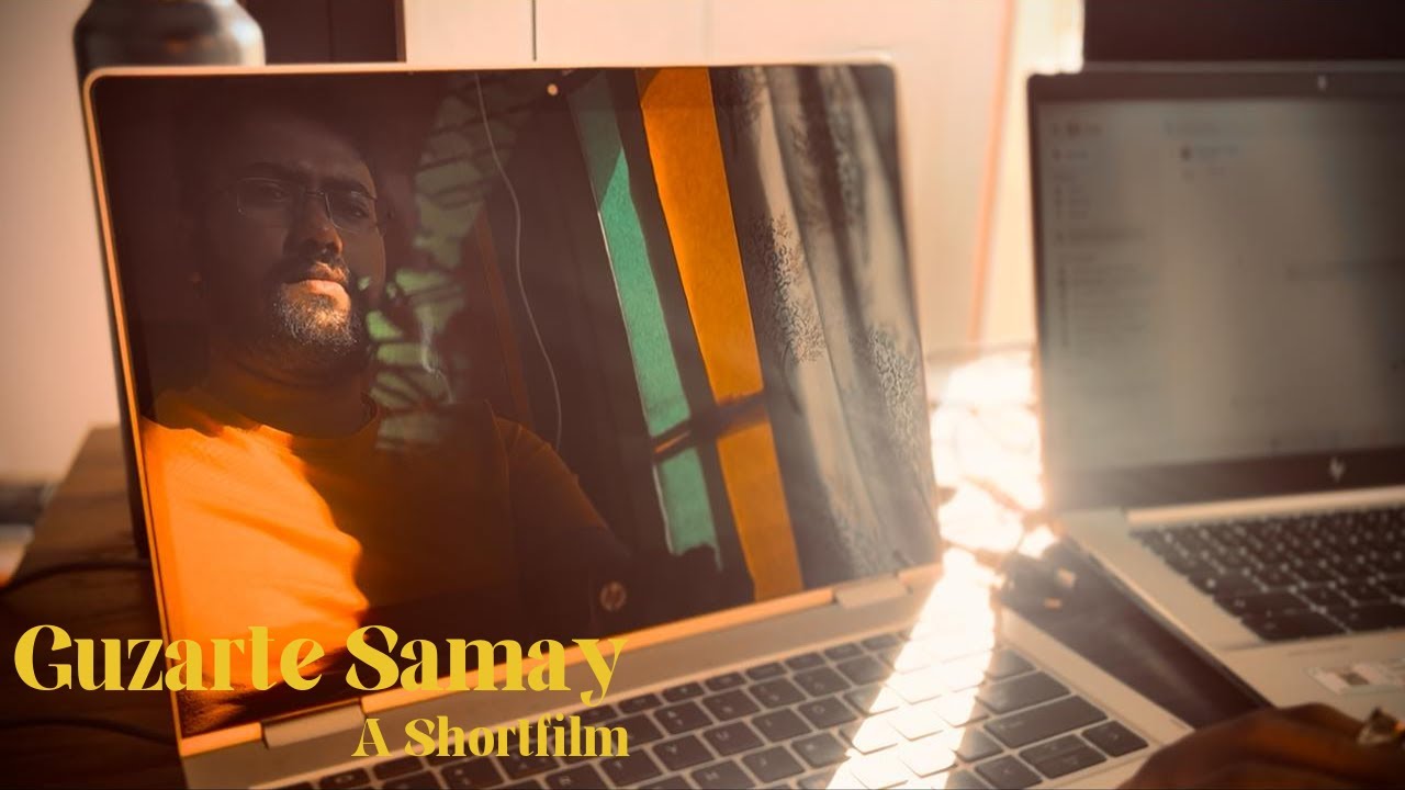 A Journey Through Slow Life (Guzarte Samay): Hindi Poetry, Photography & Imagination | Short Film