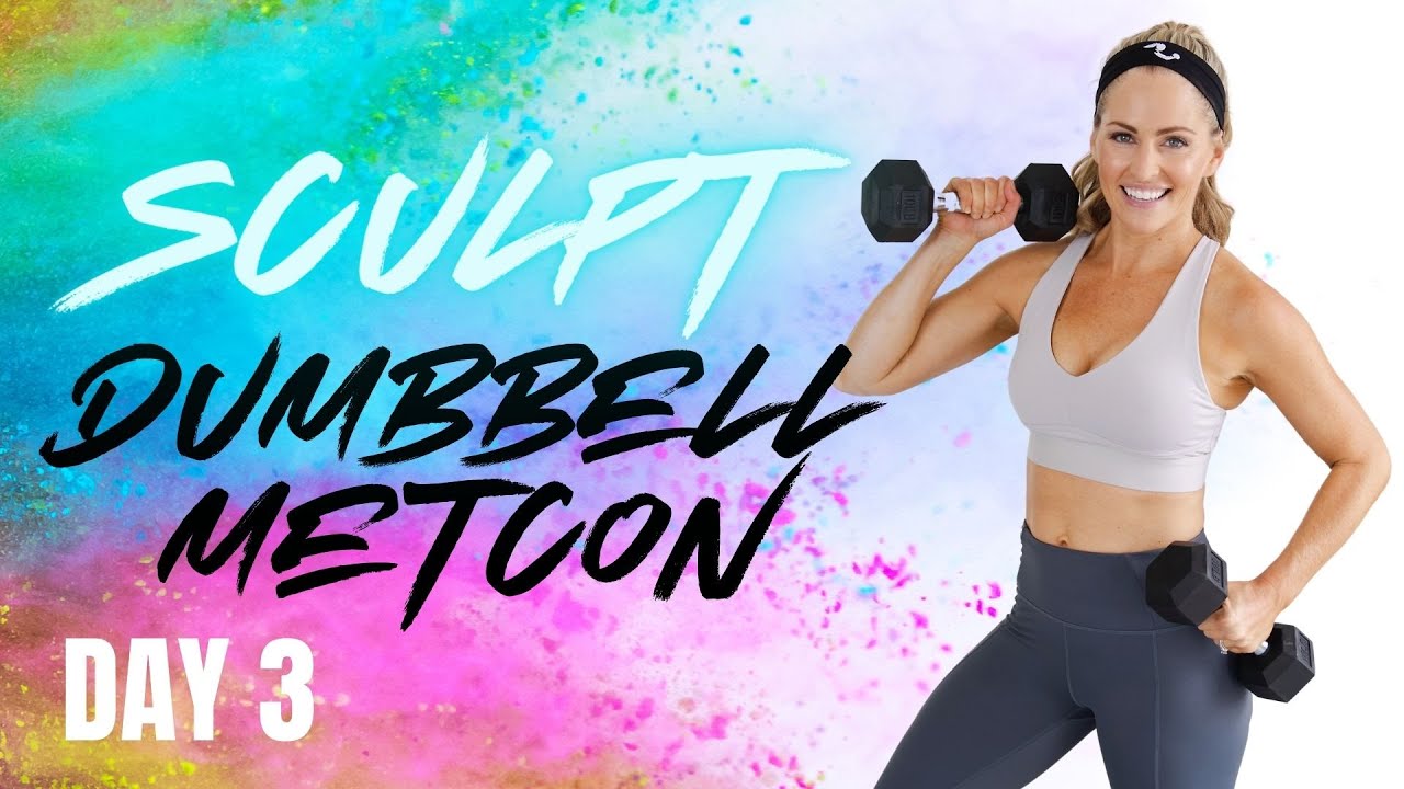 25 Minute Dumbbell MetCon Workout - SCULPT #3