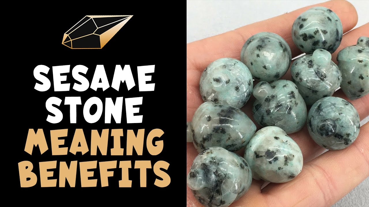 Sesame Stone Meaning, Benefits and Spiritual Properties