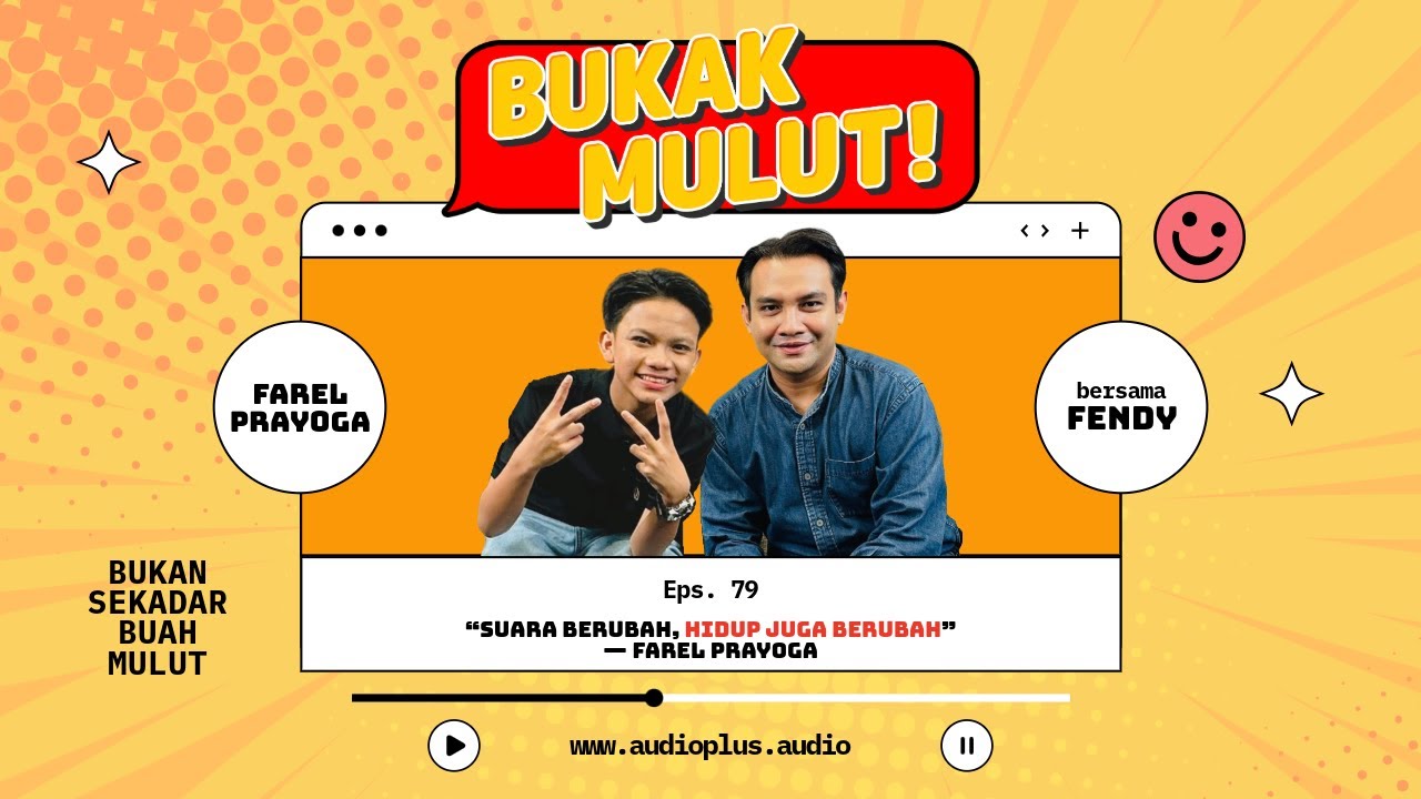 “Suara Berubah, Hidup Juga Berubah” — Farel Prayoga | Bukak Mulut