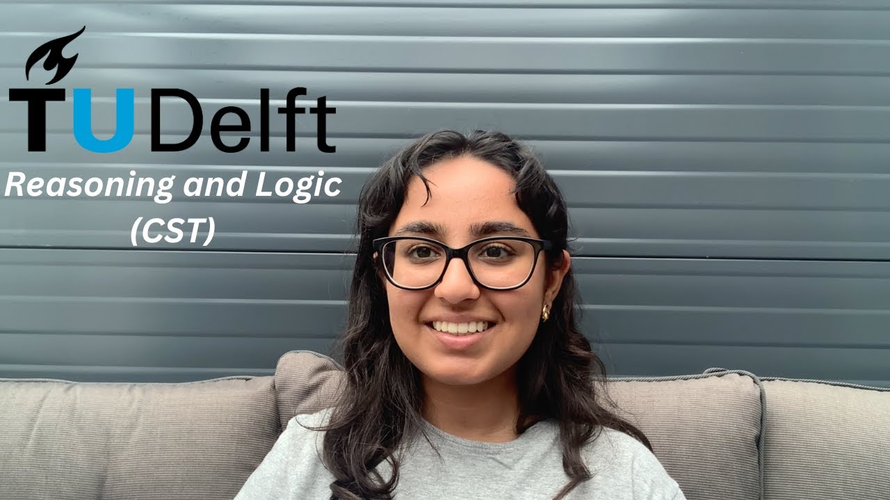 How I prepared for the Reasoning and Logic Exam - TU Delft Computer Science and Engineering BSc