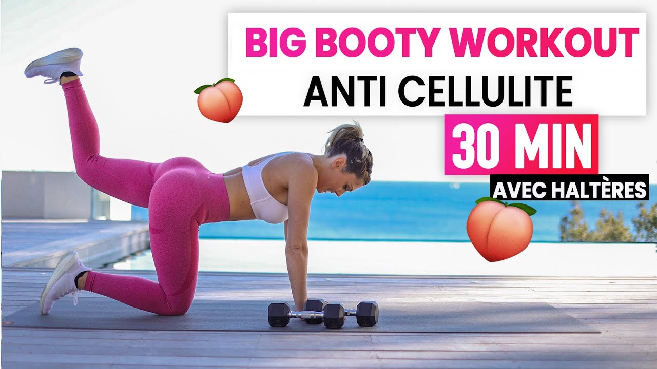 30 MIN BIG BOOTY ANTI CELLULITE - Avec Haltères - Justine GALLICE #OBZ5