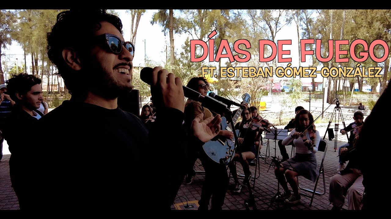 Dias de Fuego Ft. Esteban Gómez González