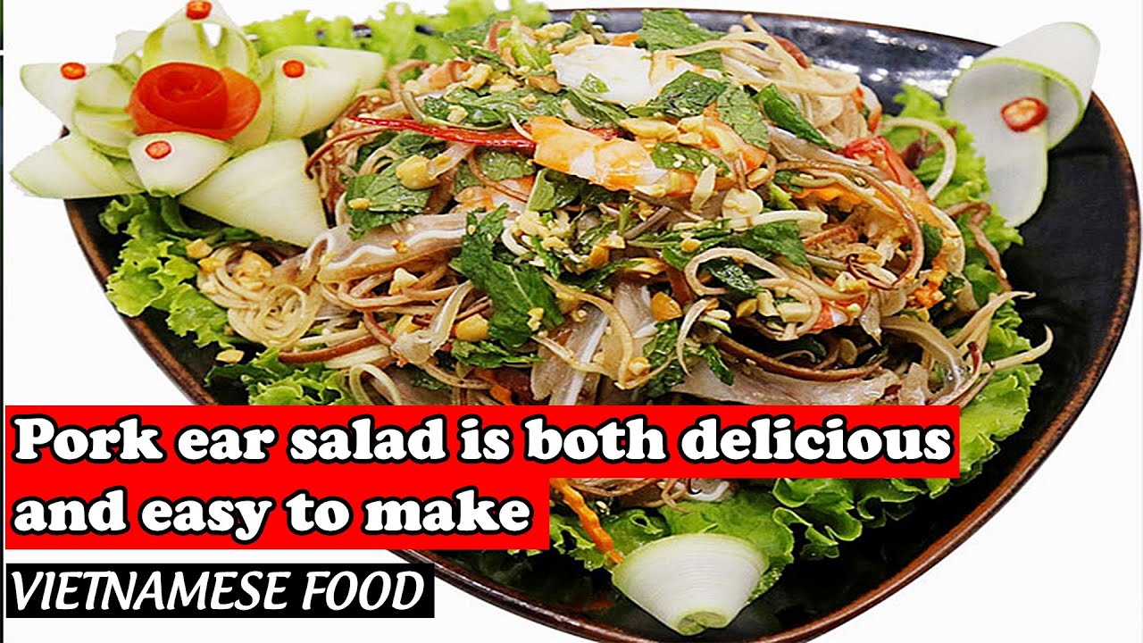Pork ear salad is both delicious and easy to make | VIETNAMESE FOOD