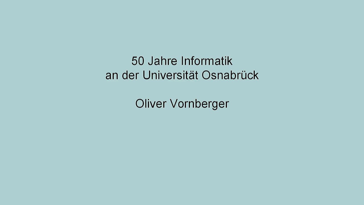 50 Jahre Informatik an der Uni Osnabrück