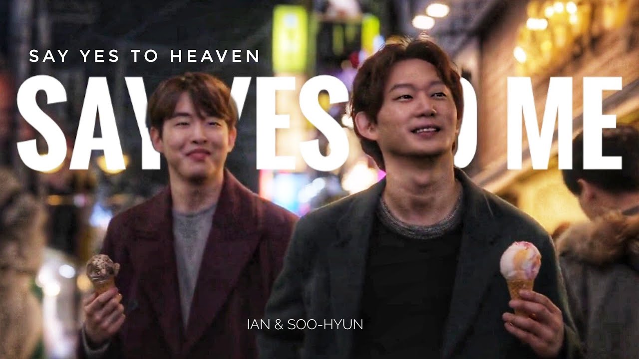 lan Park & Jung Soo-Hyun || SAY YES TO HEAVEN [Move To Heaven]