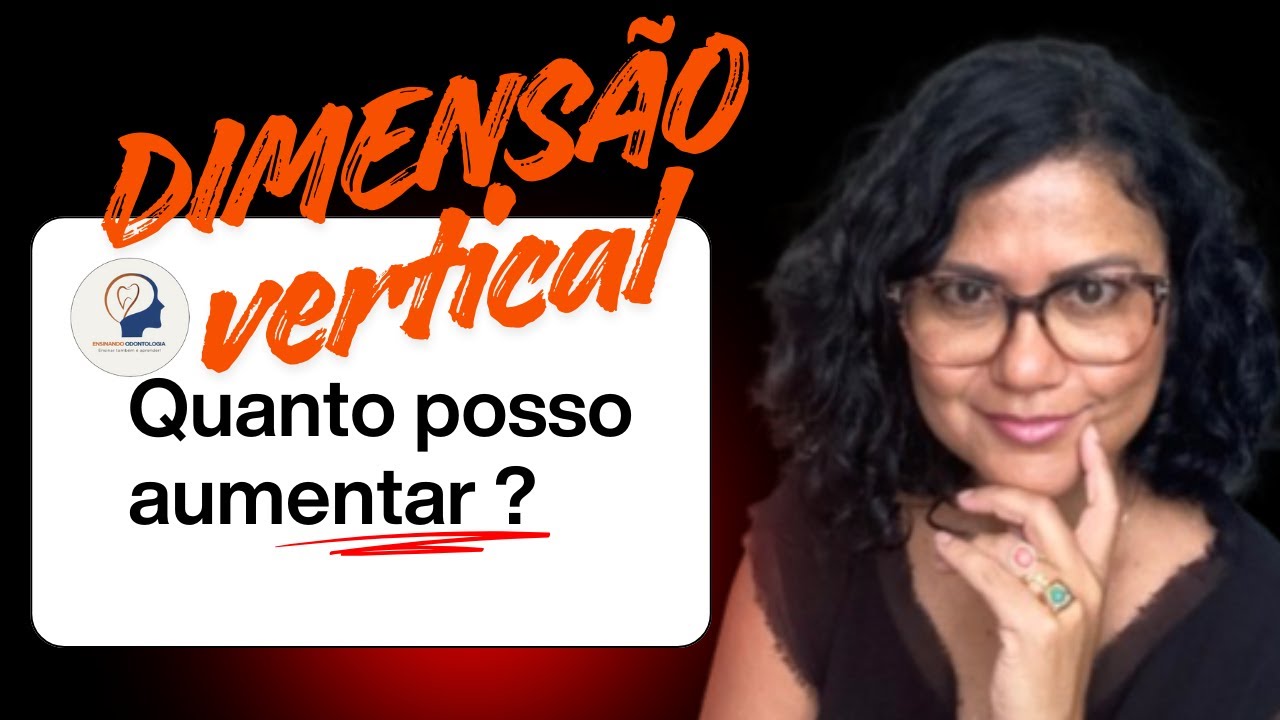 DIMENSÃO VERTICAL: TUDO o que você PRECISA saber | 4 Dúvidas Respondidas