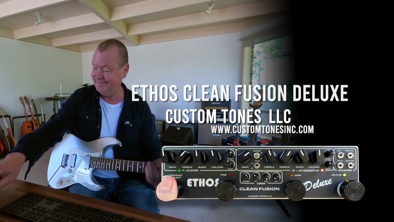 Custom Tones: ETHOS CLEAN FUSION DELUXE