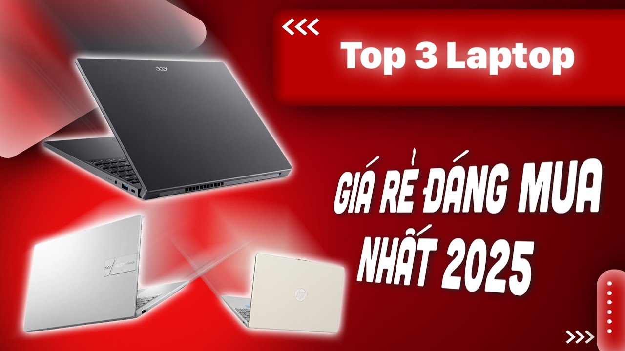 Top 3 Laptop 8-10 triệu ĐÁNG MUA NHẤT 2025 dành cho Học Sinh - Sinh viên  | CellphoneS