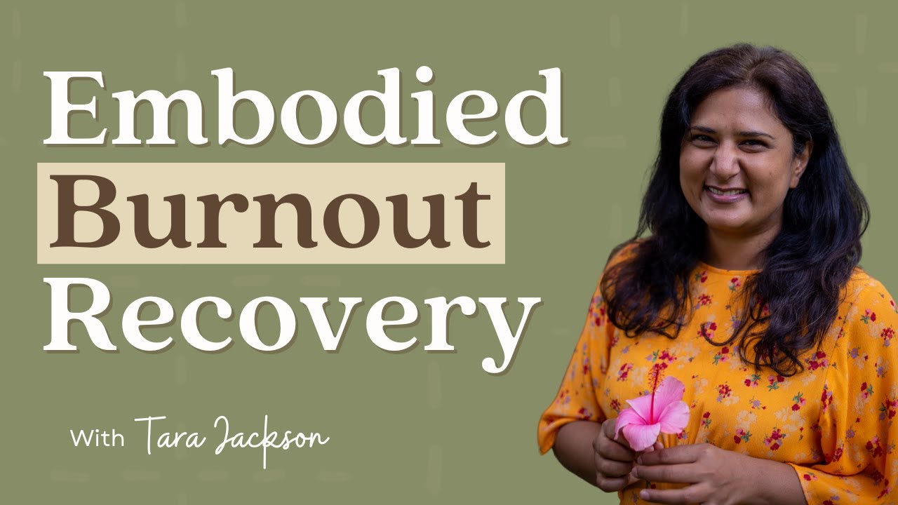 Embodied Burnout Recovery | Sensitive Stories Podcast Ep. 43 with Tara Jackson