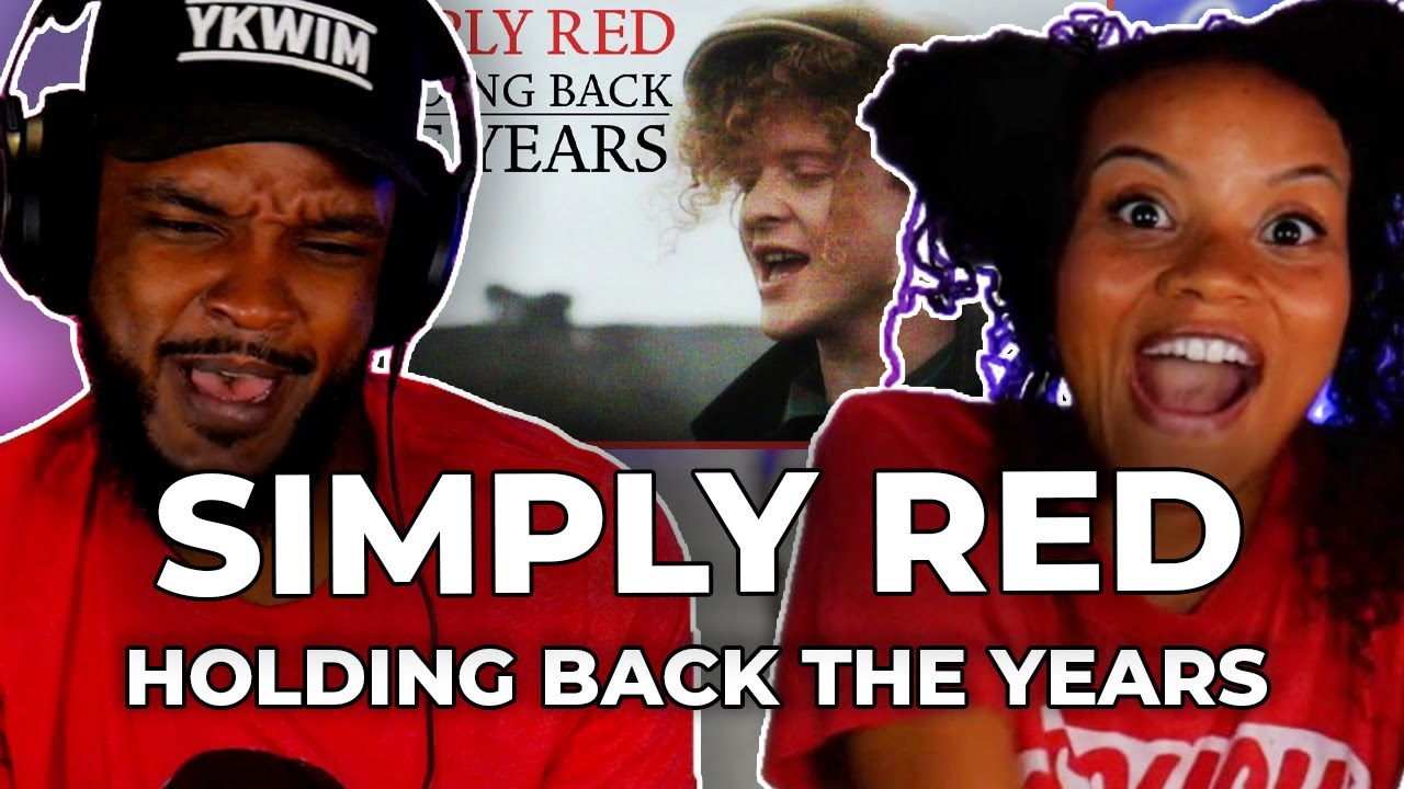 HE'S NOT BLACK!? 🎵 Simply Red - Holding Back The Years REACTION