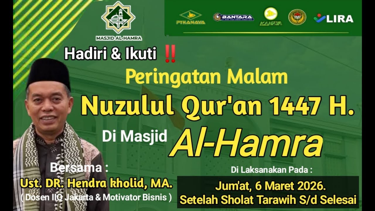 LIVE MALAM NUZULUL QUR'AN 1447 H. | IMAM : UST. H . MADINAH,S. AG. TAUSYIAH:DR. HENDRA KHOLID, MA.