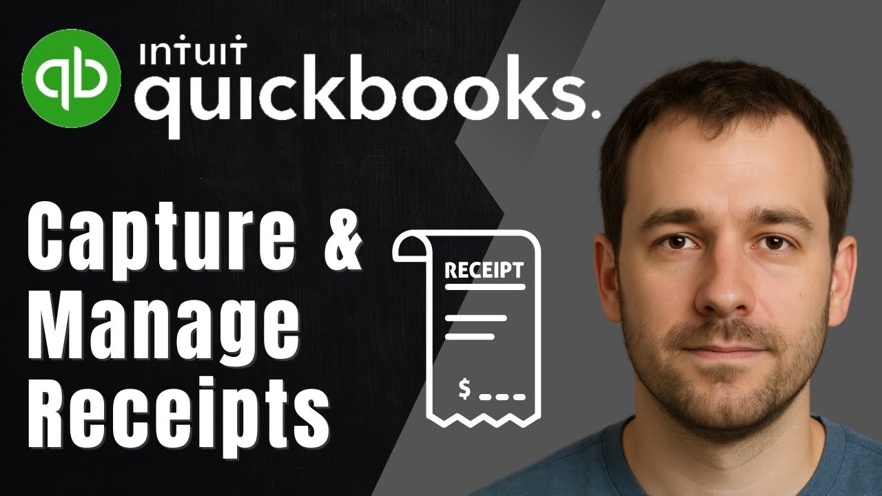 QuickBooks Online: How to Capture & Manage Receipts (2025 Expenses & Bookkeeping Tutorial)