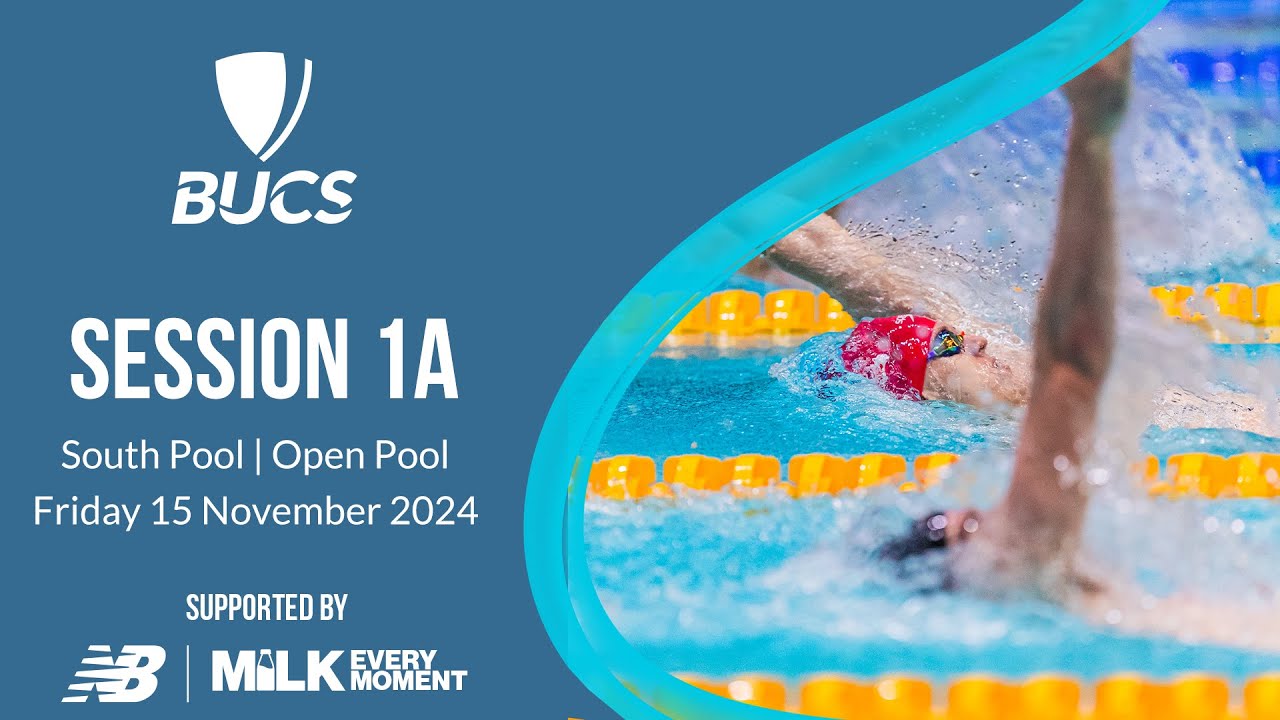 Session 1A | South Pool (Open) | BUCS Short Course Swimming Championships 2024