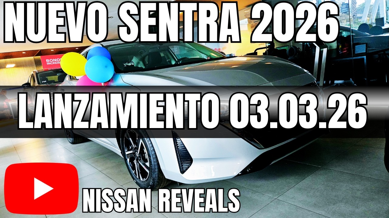 NUEVO NISSAN SENTRA 2026 *LANZAMIENTO INVITACION AGENCIA
