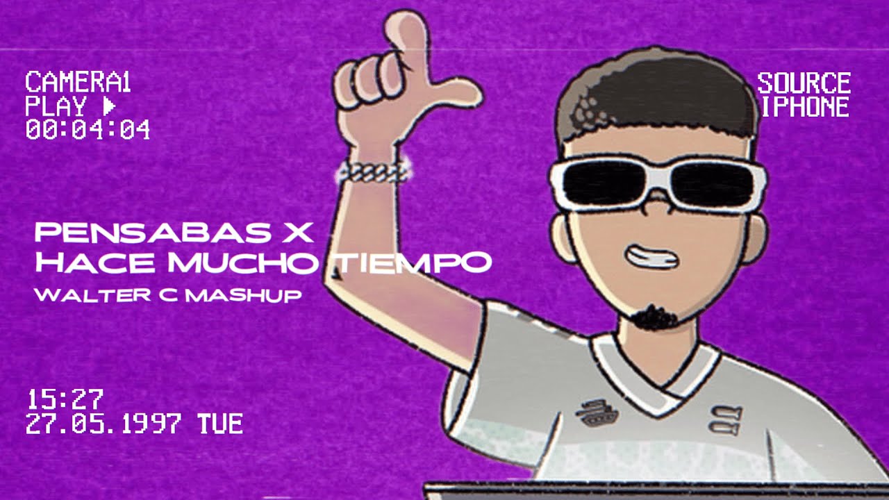 Pensabas X Hace Mucho Tiempo (Walter Mashup) - Mora, Eladio Carrion, Ele A El Dominio