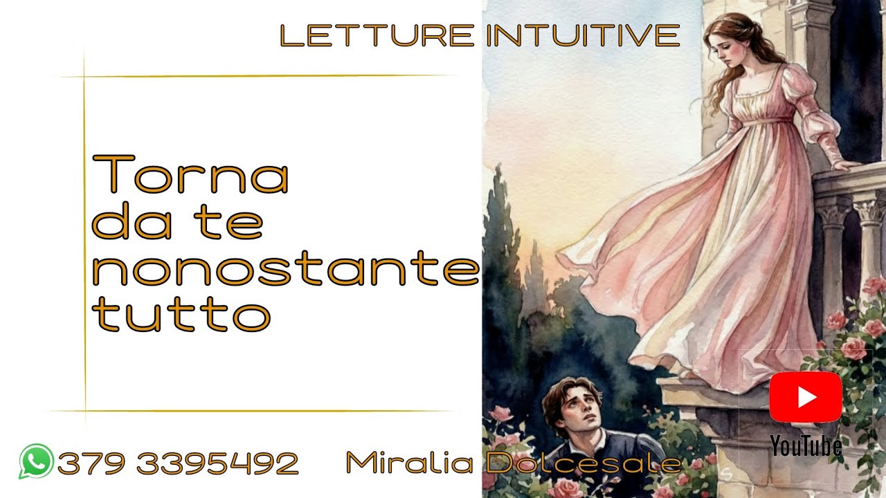 ❤️🔮TORNA DA TE NONOSTANTE TUTTO🔮❤️