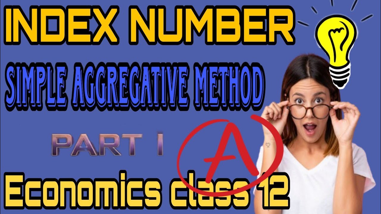 Economics class 12 chapter -16 /index number/ part -1 question -1 