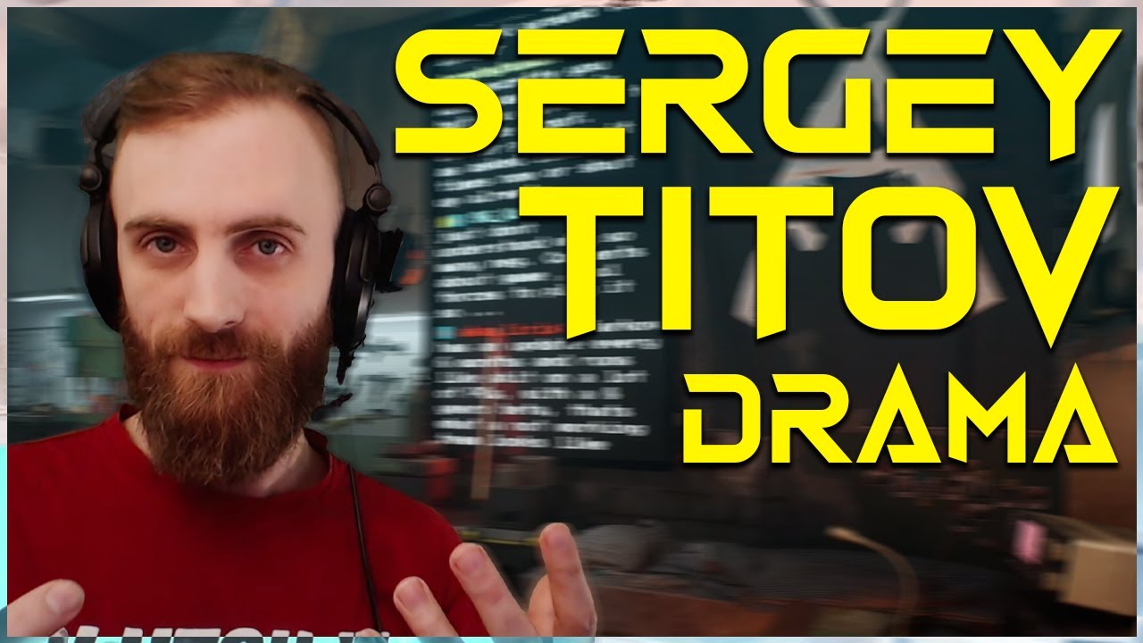 Let's talk about Sergey Titov L33T Drama