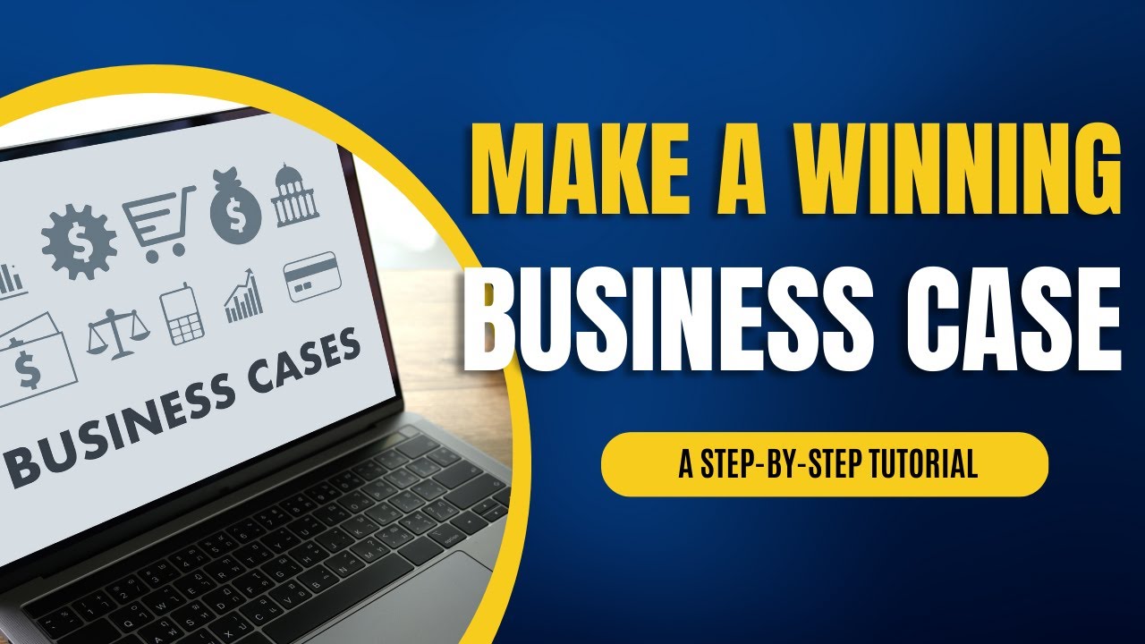 How to Make a Winning Business Case