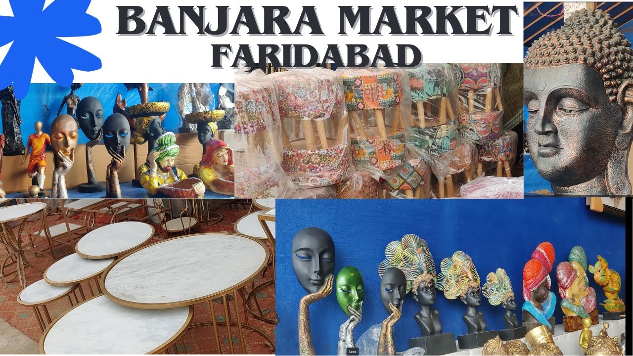 Banjara Market Faridabad | New Collection of Home Decor and Furniture | Cheapest Market | Shopping