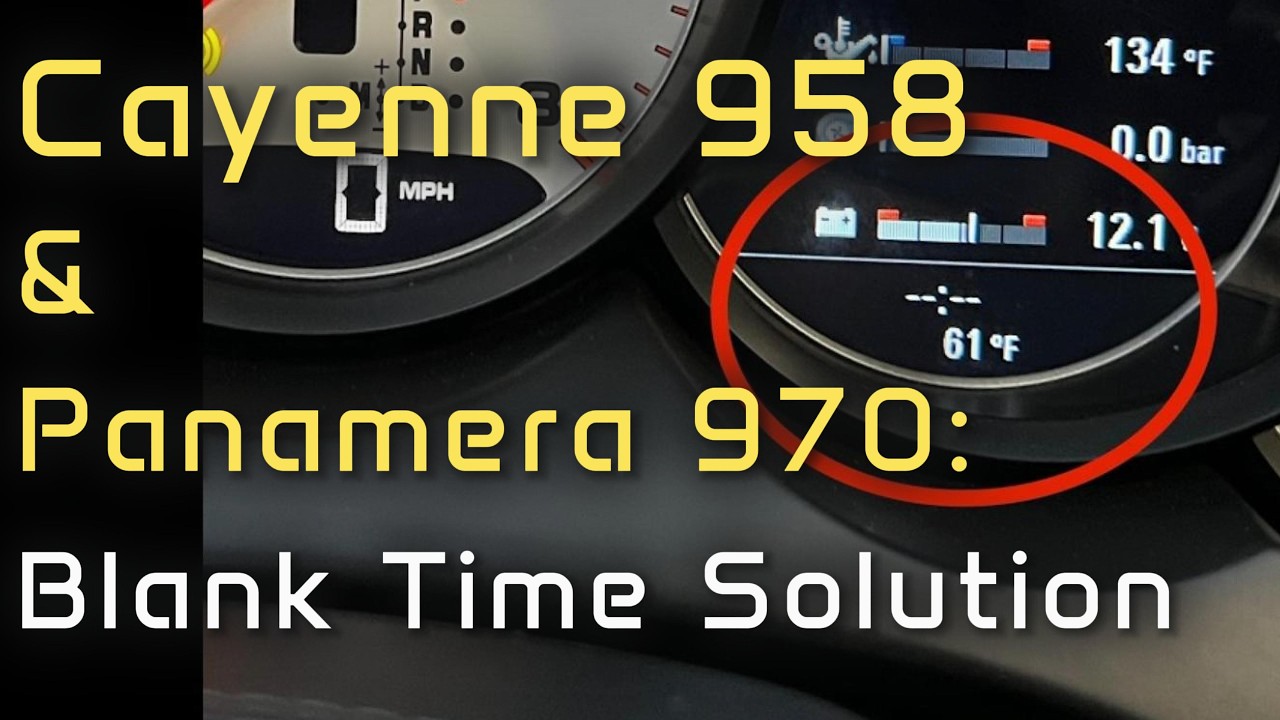 Porsche Cayenne 958 Instrument Cluster Blank Time Solution