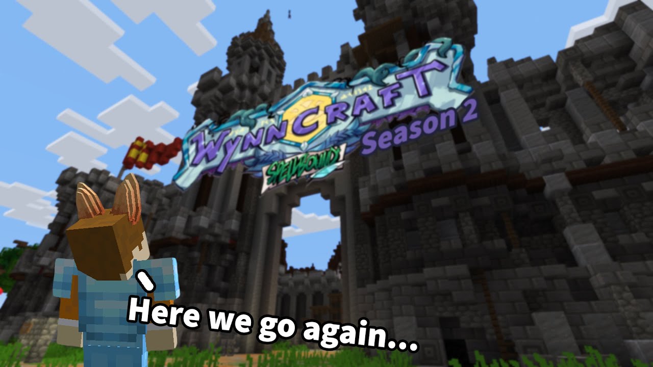 WYNNCRAFT SPELLBOUND IS HERE! And...I'm not late... | Wynncraft Season 2 [1]