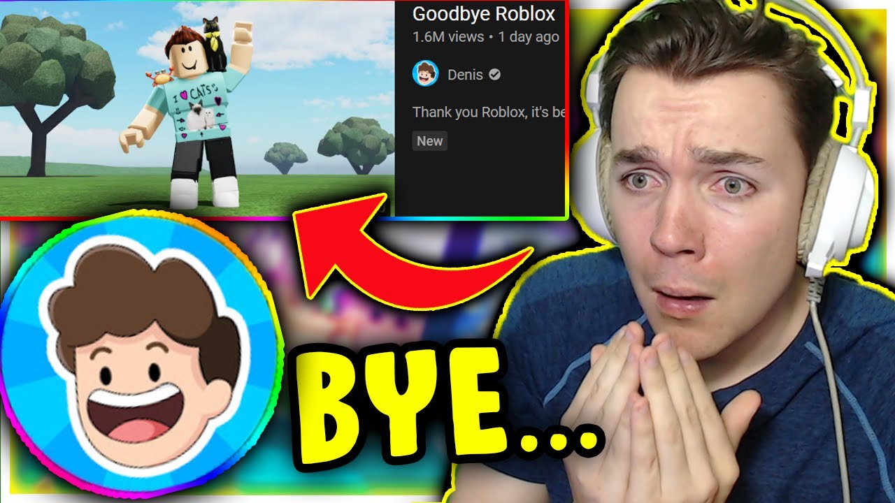 WHY IS DENIS LEAVING ROBLOX?! [Explained]