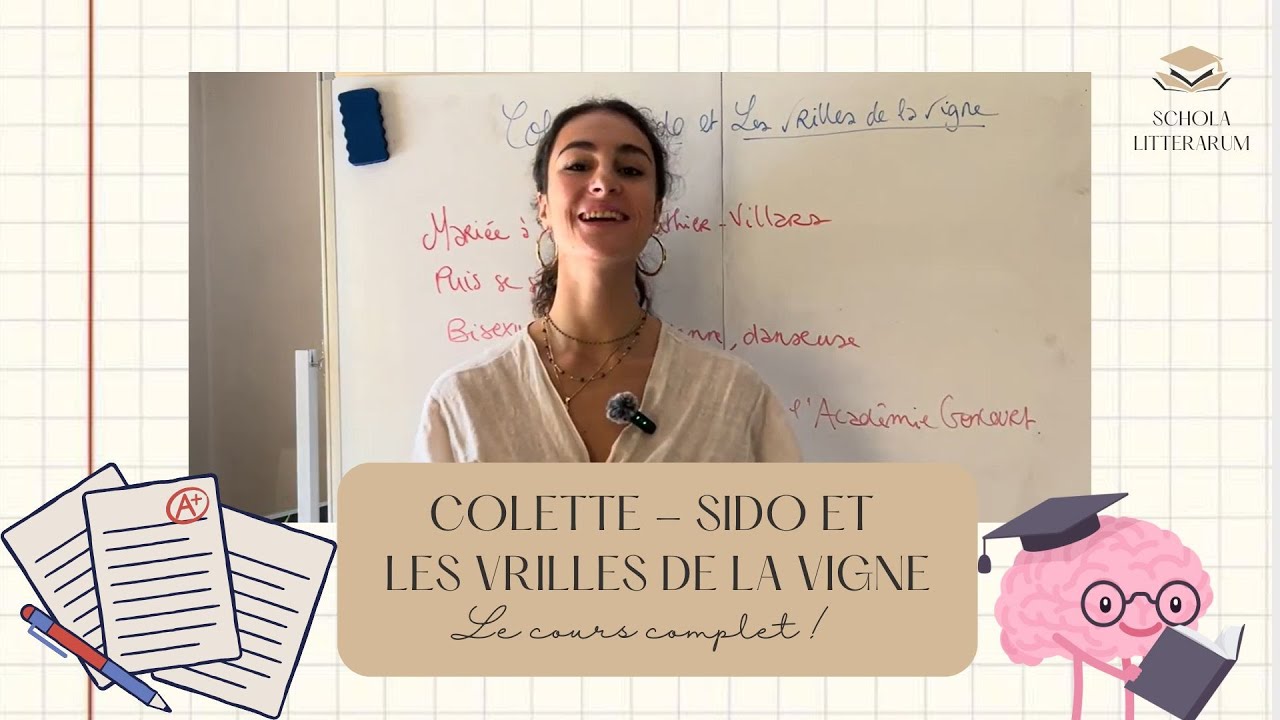 Colette - Sido et Les Vrilles de la vigne : cours complet pour le bac de français !