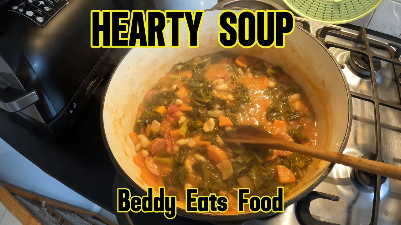 A BIG HEARTY SOUP
