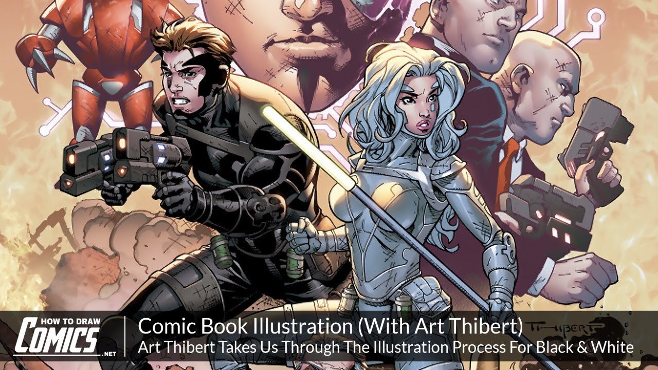 Comic Book Illustration (With Art Thibert) | The Illustration Process For Black & White