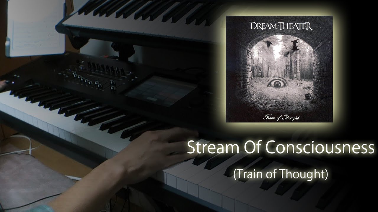 Stream Of Consciousness - Dream Theater Cover [Keyboard Cover]