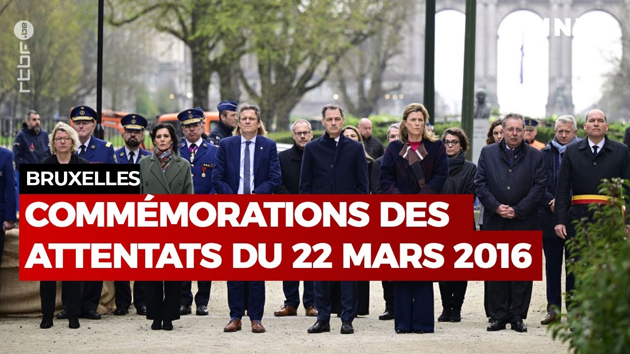 Bruxelles : commémorations des attentats du 22 mars - RTBF Info