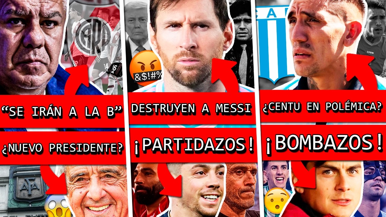 ¿RIVER puede DESCENDER por pelea con AFA?+ ARGENTINA destruyó a MESSI+ CENTU polémica+ DYBALA afuera