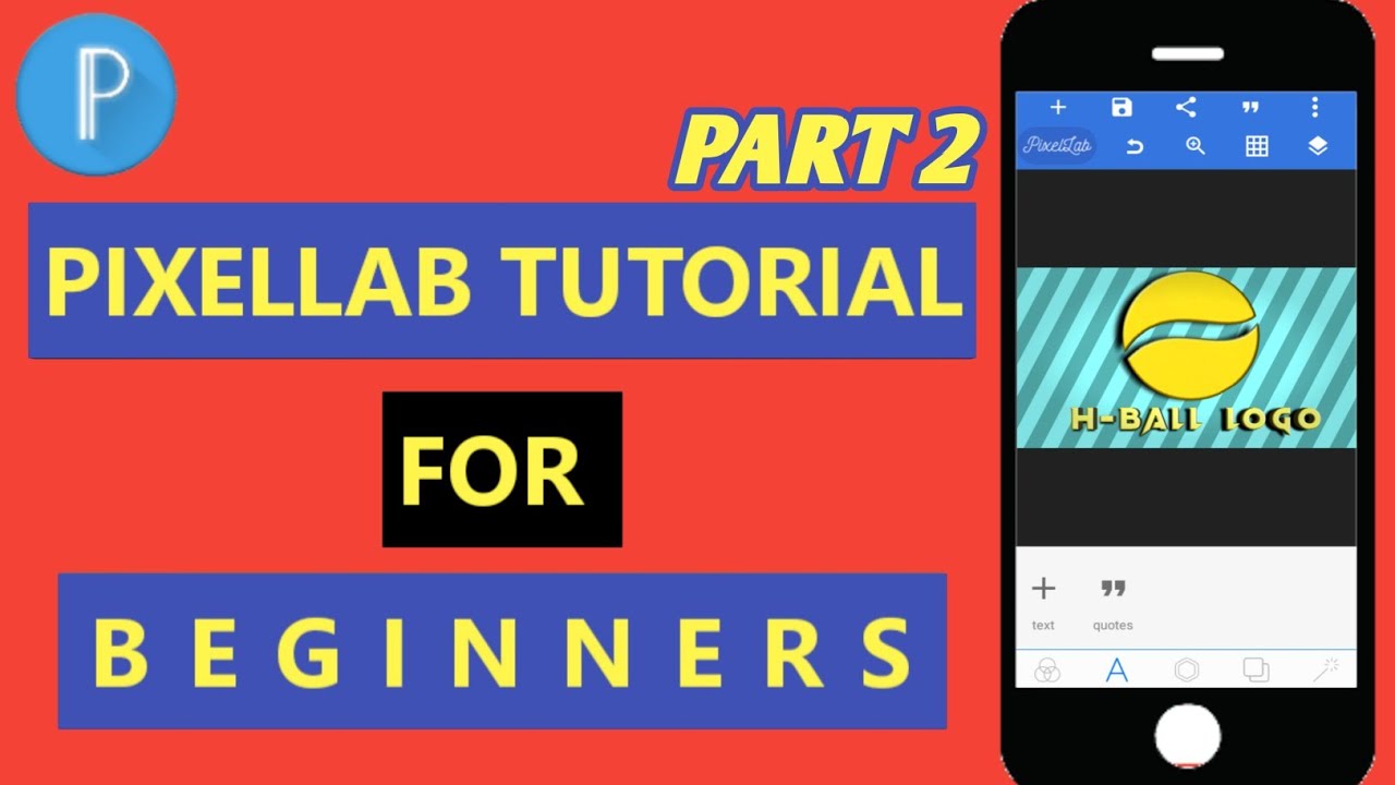 How to Use Pixellab App For Beginners in 2021 (Pixellab Tutorial Part 2)