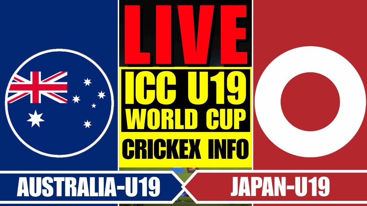 AUSTRALIA vs JAPAN LIVE | AUS-U19 vs JAN-U19 - CRICKEX INFO
