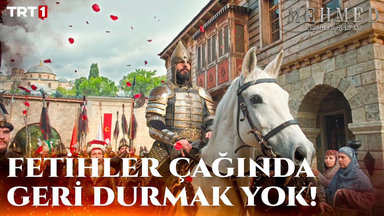 Şanlı Fetih Yürüyüşü Resmen Başladı 🔥⚔️ - Mehmed: Fetihler Sultanı 69. Bölüm