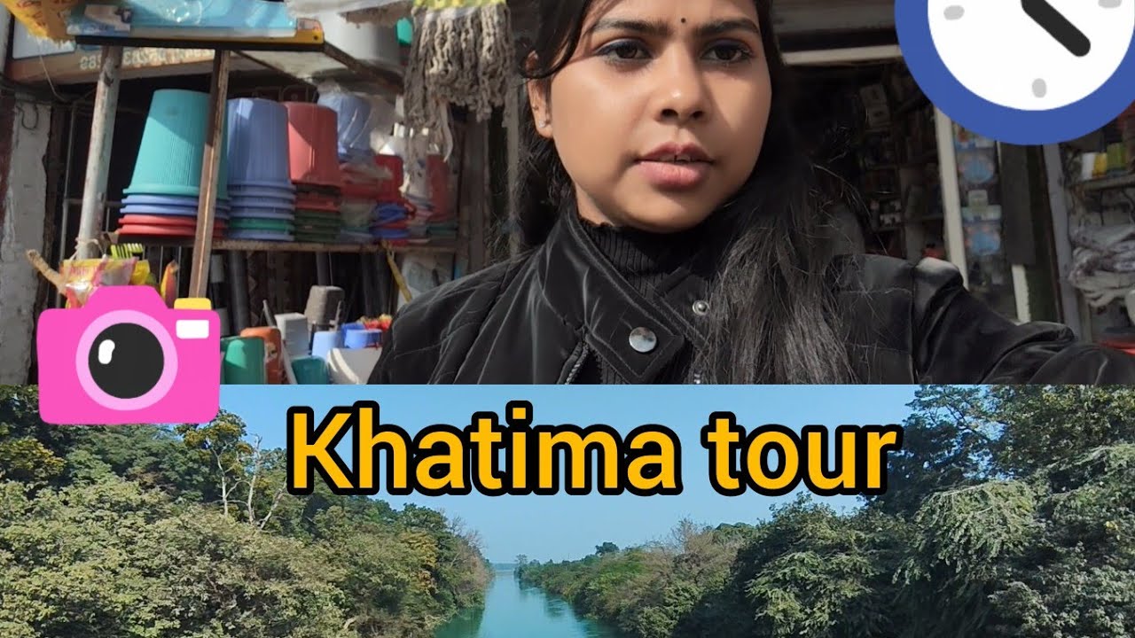 Khatima tour vlogger 🧿